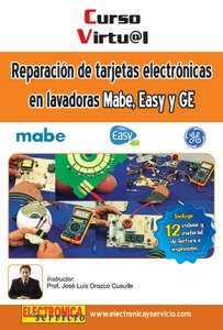 Curso: Reparación de tarjetas electrónicas de lavadoras Mabe, Easy y GE